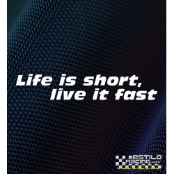 Pegatina life is short, live it fast