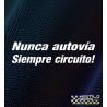 Pegatina Nunca autovia siempre circuito