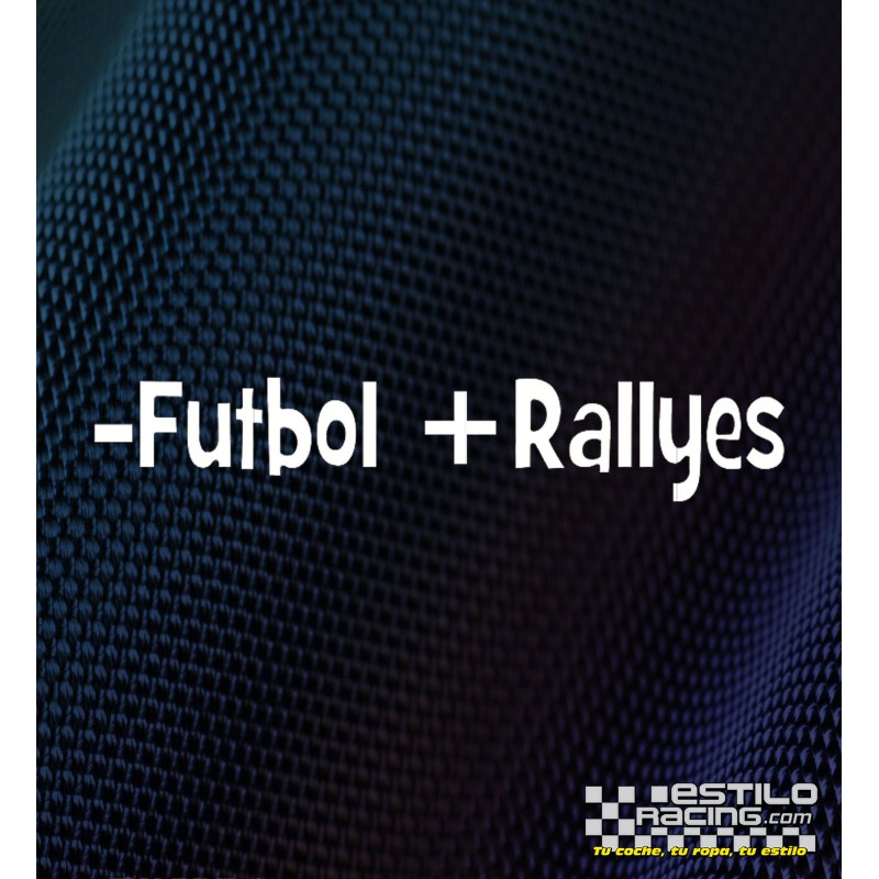 Pegatina -Futbol +Rallyes