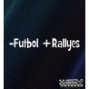 Pegatina -Futbol +Rallyes