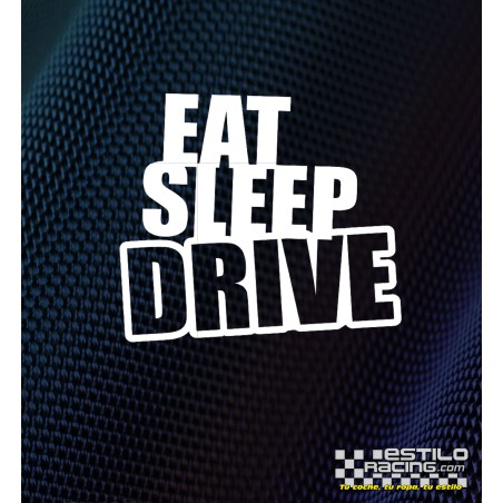 Pegatina Eat Sleep Drive
