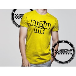 Camiseta Blow me