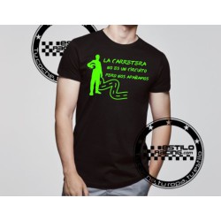 Camiseta La carretera no es un circuito