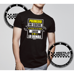 Camiseta Primero mi coche luego lo demás