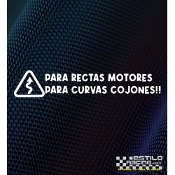 Pegatina Para rectas motores para curvas cojones