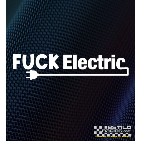 Pegatina Fuck Electric