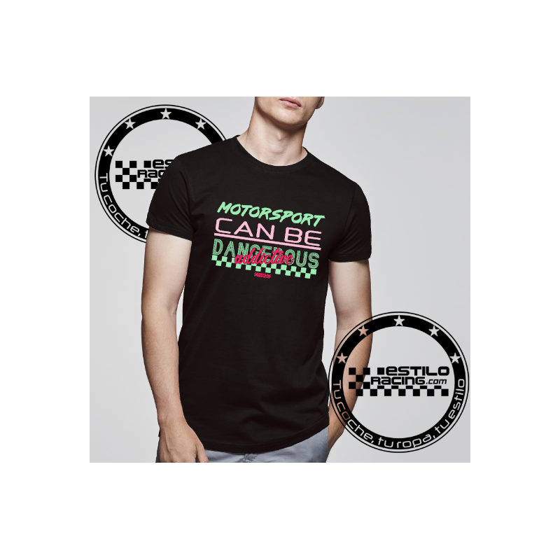 Camiseta Motorsport can be addictive