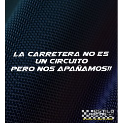 Pegatina La carretera no es un circuito